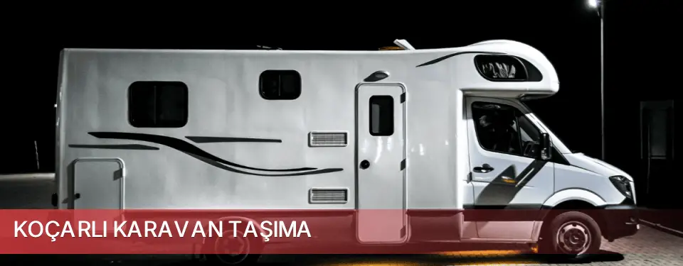 Koçarlı İlçemi Karavan Taşıma