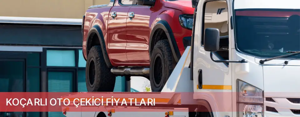 Koçarlı İlçemi Oto Çekici Fiyatları